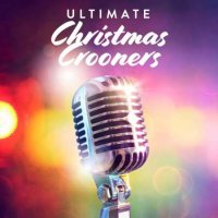VA - Ultimate Christmas Crooners (2023) MP3