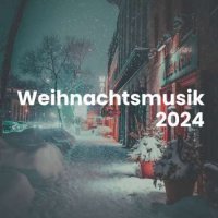 VA - Weihnachtsmusik 2024 (2023) MP3