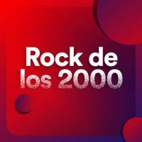 VA - Rock de los 2000 (2023) MP3