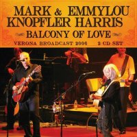 Mark Knopfler And Emmylou Harris - Balcony Of Love [Unofficial Release] (2020) MP3