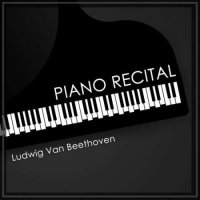 VA - A Piano Recital: Ludwig Van Beethoven (2023) MP3