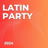 VA - Latin Party 2024 (2023) MP3