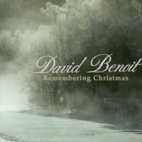 David Benoit - Remembering Christmas (1996) MP3