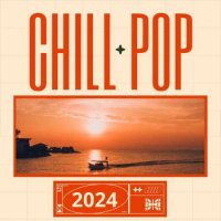 VA - Chill Pop 2024 (2023) MP3