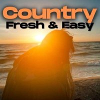 VA - Country Fresh & Easy (2023) MP3