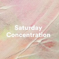 VA - Saturday Concentration (2023) MP3