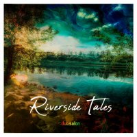 Dubsalon - Riverside Tales (2018) MP3