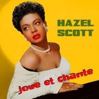 Hazel Scott - Joue et chante (2023) MP3