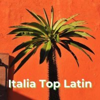 VA - Italia Top Latin (2023) MP3