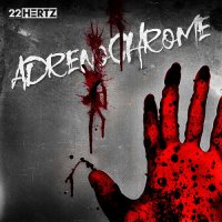 22 Hertz - Adrenochrome (2024) MP3