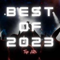 VA - Best Of 2023: Top Hits (2023) MP3
