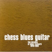 VA - Chess Blues Guitar. Two Decades Of Killer Fretwork, 1949-1969 [2CD] (1998) MP3