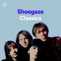 VA - Shoegaze Classics (2024) MP3
