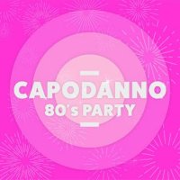 VA - Capodanno 80's Party (2023) MP3