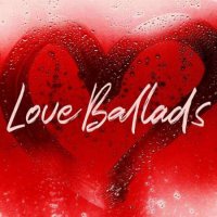 VA - Love Ballads (2024) MP3
