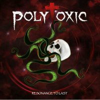 Polytoxic - Resonance To Last (2024) MP3
