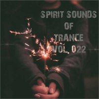 VA - Spirit Sounds Of Trance Vol 022 (2023) MP3