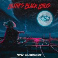 Lilith's Black Lotus - Triple Six Revolution (2024) MP3