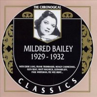 Mildred Bailey - The Chronological Classics [1929-1932] (1999) MP3