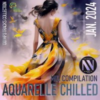 VA - Aquarelle Chilled (2024) MP3