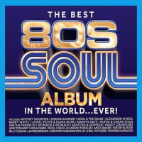 VA - The Best 80s Soul Album In The World... Ever! (2024) MP3