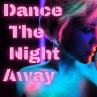 VA - Dance The Night Away (2023) MP3