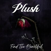 Plush - Find The Beautiful [EP] (2024) MP3