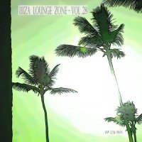 VA - Ibiza Lounge Zone, Vol. 28 (2024) MP3