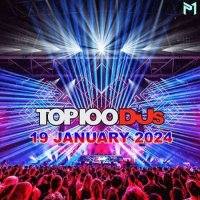 VA - Top 100 DJs Chart [19.01] (2024) MP3