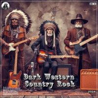 VA - Dark Western Country Rock (2024) MP3