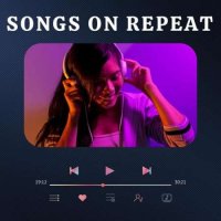 VA - Songs On Repeat (2024) MP3