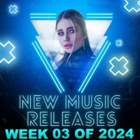 VA - New Music Releases Week 03 (2024) MP3