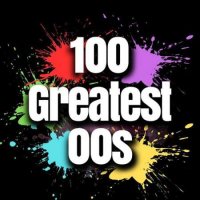 VA - 100 Greatest 00s (2024) MP3