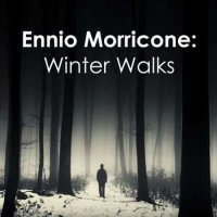 VA - Ennio Morricone: Winter Walks (2024) MP3