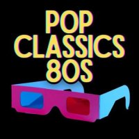 VA - Pop Classics 80s (2024) MP3