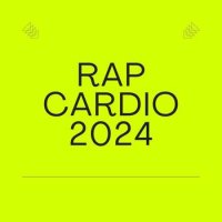 VA - Rap Cardio (2024) MP3