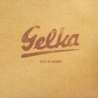 Gelka - Less Is More (2008) MP3