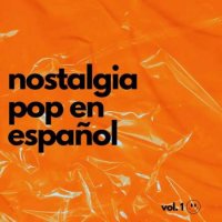 VA - Nostalgia Pop En Espa&#241;ol Vol. 1 (2024) MP3