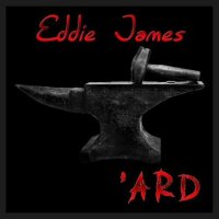 Eddie James - 'Ard (2024) MP3