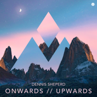 Dennis Sheperd - Onwards // Upwards (2022) MP3