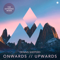 Dennis Sheperd - Onwards // Upwards (Extended Mixes) (2023) MP3
