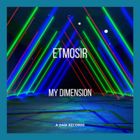 Etmosir - My Dimension (2023) MP3