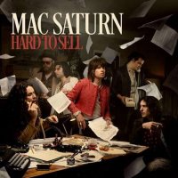 Mac Saturn - Hard To Sell (2024) MP3