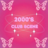 VA - 2000's Club Scene (2024) MP3