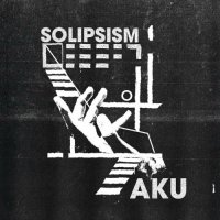 AKU - Solipsism (2024) MP3