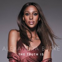 Alexandra Burke - The Truth Is [Deluxe] (2018/2024) MP3