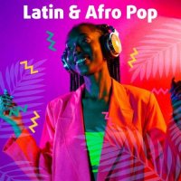 VA - Latin & Afro Pop (2024) MP3