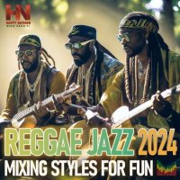 VA - Reggae & Jazz: Mixing Styles (2024) MP3