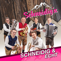 Die Schneidig'n - Schneidig & Echt (2023) MP3