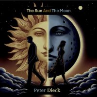 Peter Dieck - The Sun And The Moon (2024) MP3